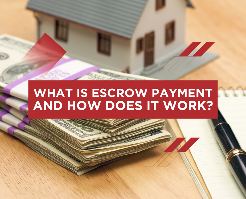 What Is Escrow Payment