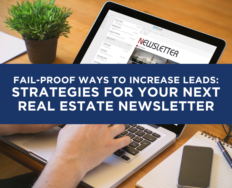 Strategies For Your Next Real Estate Newsletter