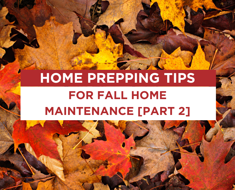 fall home maintenance part 2