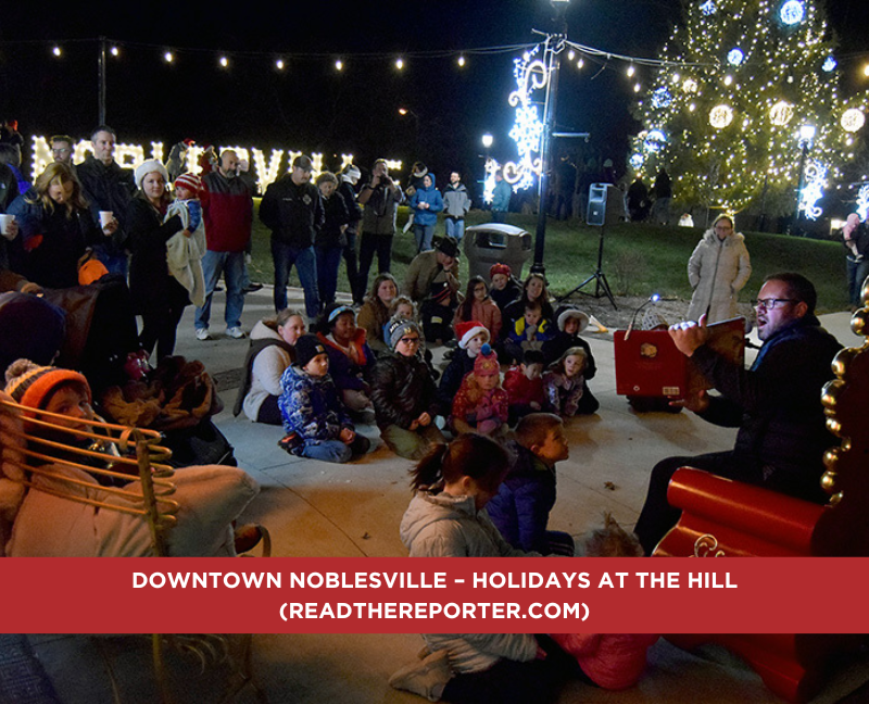 Downtown Noblesville – Holidays At The Hill